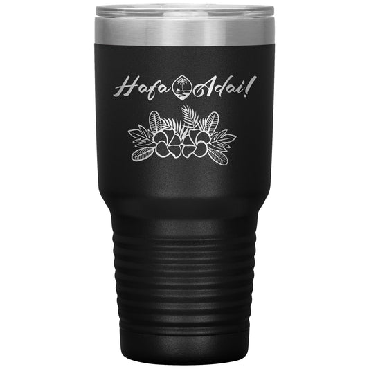 Hafa Adai 30 oz Tumbler - tagastonecustoms.com